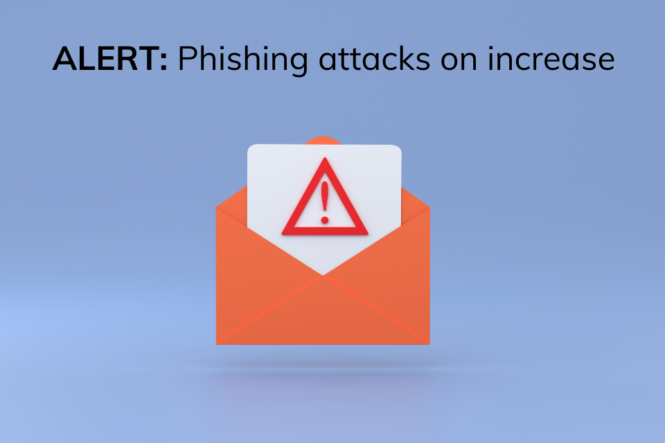 Envelope with alert sign - text reads Alert: Phishing attacks on increase