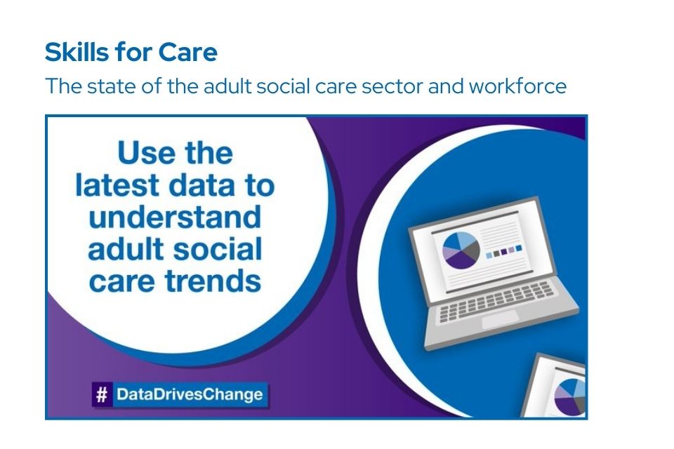 The power of data: Skills for Care workforce report